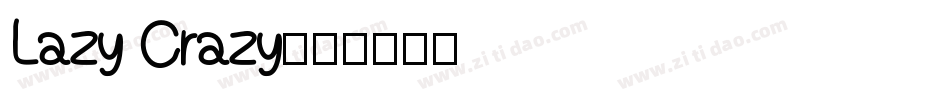 Lazy Crazy字体转换